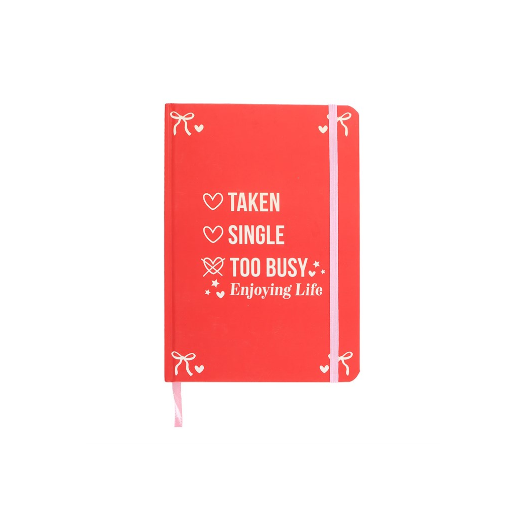 Single, Taken, Too Busy Enjoying Life A5 Notebook - Image 2