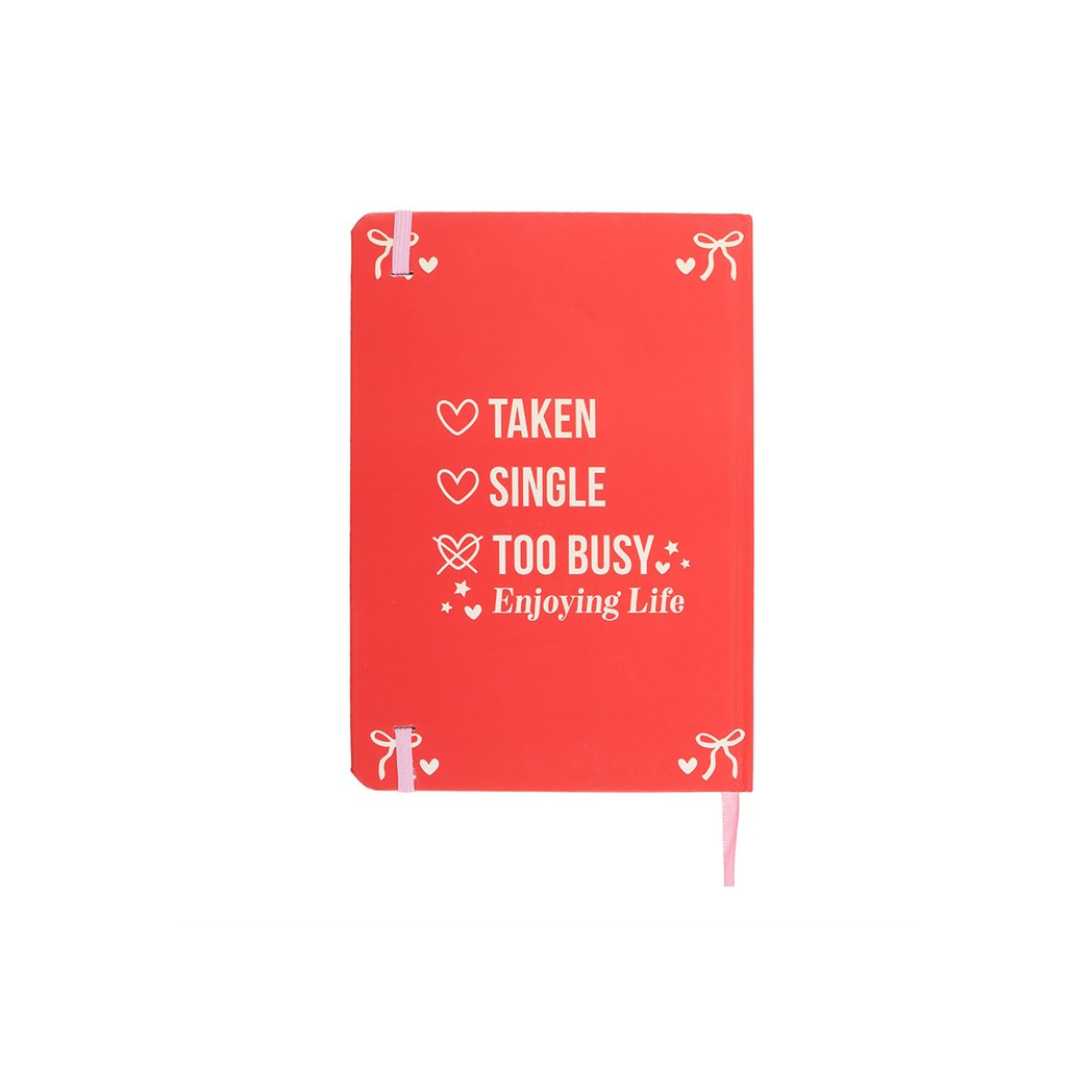 Single, Taken, Too Busy Enjoying Life A5 Notebook - Image 3